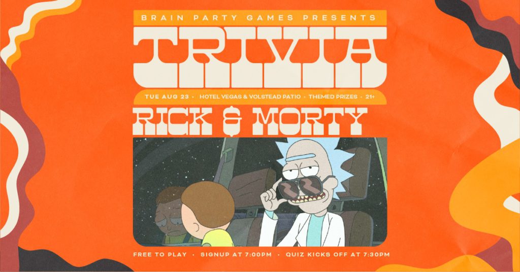 Rick Morty Trivia Night 6th Street Austin Texas