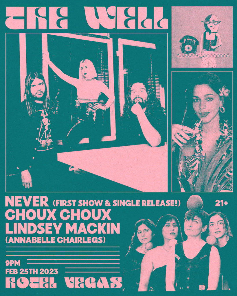The Well, Never (First Show!), Choux Choux, Lindsey Mackin (Annabelle